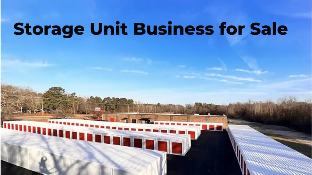 Storage Unit Business for Sale: Smart Investment Secrets Storage Unit Business for Sale