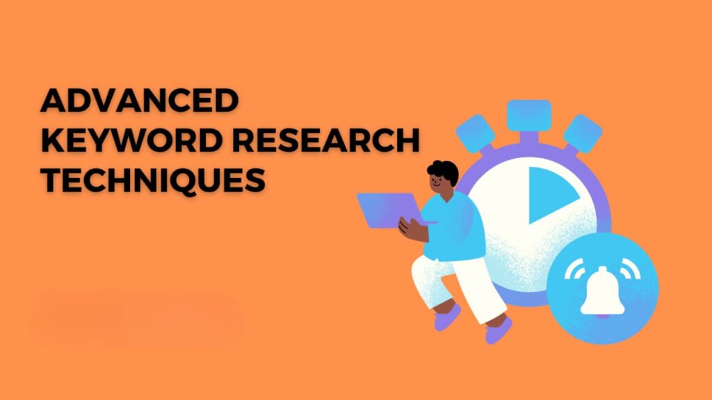 Mastering Advanced Keyword Research Techniques: A Guide for Americans Advanced Keyword Research Techniques
